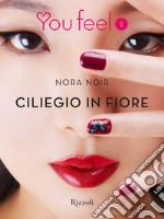 Ciliegio in fiore (Youfeel). E-book. Formato EPUB ebook