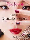 Ciliegio in fiore (Youfeel). E-book. Formato EPUB ebook di Nora Noir