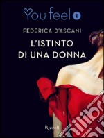 L'istinto di una donna (Youfeel). E-book. Formato EPUB ebook