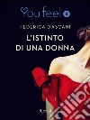 L'istinto di una donna (Youfeel). E-book. Formato EPUB ebook