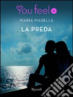 La preda (Youfeel). E-book. Formato EPUB ebook