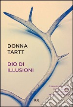 Dio di illusioni. E-book. Formato PDF ebook