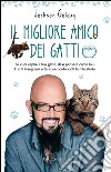 Il migliore amico dei gatti. E-book. Formato PDF ebook