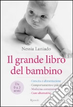 Il grande libro del bambino. Da 0 a 3 anni. E-book. Formato EPUB ebook