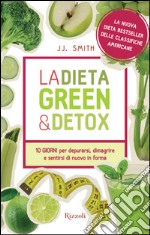 La dieta green & detox. E-book. Formato EPUB