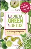 La dieta green & detox. E-book. Formato EPUB ebook di Jj. Smith