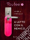 A letto con il nemico (Youfeel). E-book. Formato EPUB ebook