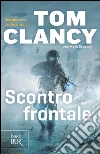 Scontro frontale. E-book. Formato PDF ebook di Tom Clancy