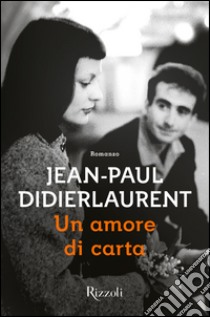 Un amore di carta. E-book. Formato EPUB ebook di Jean-paul Didierlaurent