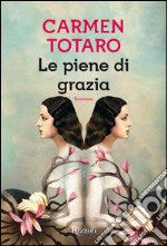 Le piene di grazia. E-book. Formato EPUB ebook