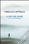 Il dio del mare. E-book. Formato EPUB ebook