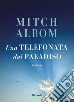 Una telefonata dal paradiso. E-book. Formato PDF