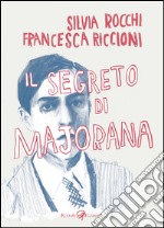 Il segreto di Majorana. E-book. Formato PDF ebook