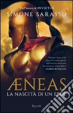 Aeneas. La nascita di un eroe. E-book. Formato PDF ebook