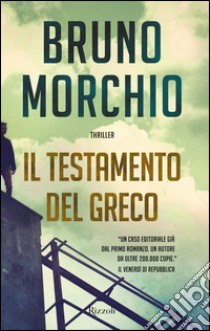 Il testamento del greco. E-book. Formato PDF ebook di Bruno Morchio