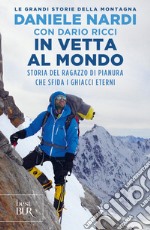 In vetta al mondo. E-book. Formato EPUB ebook