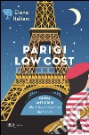 Parigi low cost. E-book. Formato EPUB ebook