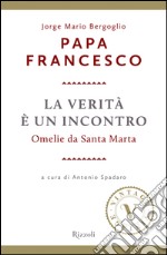 La verità è un incontro (VINTAGE). E-book. Formato PDF