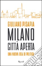 Milano città aperta. E-book. Formato EPUB ebook