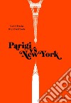 Parigi vs New York. E-book. Formato EPUB ebook di Vahram Muratyan