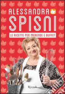 Le ricette per merende e buffet. E-book. Formato EPUB ebook di Alessandra Spisni