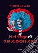 Nel segno della passione. E-book. Formato EPUB ebook