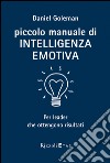 Piccolo manuale di intelligenza emotiva. E-book. Formato EPUB ebook
