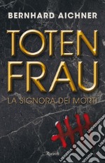 Totenfrau. E-book. Formato EPUB ebook