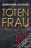 Totenfrau. E-book. Formato EPUB ebook