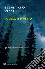 Marco e Mattio. E-book. Formato EPUB ebook