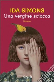 Una vergine sciocca. E-book. Formato PDF ebook di Laura Pignatti