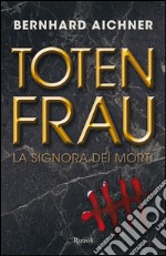 Totenfrau. E-book. Formato PDF ebook