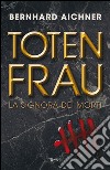 Totenfrau. E-book. Formato PDF ebook