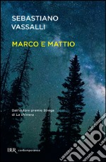 Marco e Mattio. E-book. Formato PDF ebook