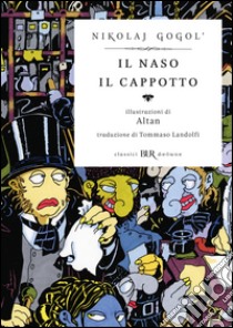 Il naso. Il cappotto (Deluxe). E-book. Formato EPUB ebook di Nikolaj Gogol'