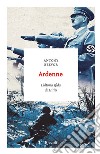 Ardenne. E-book. Formato EPUB ebook