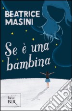 Se è una bambina. E-book. Formato EPUB ebook