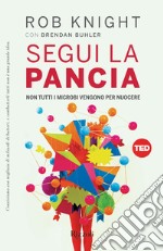 Segui la pancia. E-book. Formato EPUB ebook