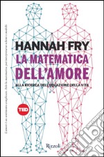 La matematica dell'amore. Alla ricerca dell'equazione dell'amore. E-book. Formato EPUB ebook