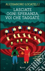 Lasciate ogni speranza voi che taggate. E-book. Formato EPUB ebook