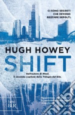 Shift. Trilogia del Silo. E-book. Formato EPUB ebook