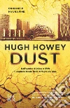 Dust. Trilogia del Silo. E-book. Formato EPUB ebook di Hugh Howey