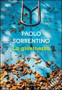 La giovinezza. Youth. E-book. Formato PDF ebook di Paolo Sorrentino