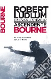 Ascendente Bourne. E-book. Formato EPUB ebook di Robert Ludlum