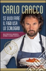 Se vuoi fare il figo usa lo scalogno (VINTAGE). E-book. Formato EPUB ebook