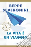 La vita è un viaggio (VINTAGE). E-book. Formato EPUB ebook