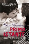 Dal primo istante. E-book. Formato EPUB ebook