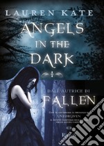 Angels in the dark. E-book. Formato EPUB ebook