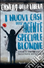 I nuovi casi dell'agente speciale Blondie. E-book. Formato EPUB ebook