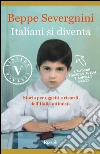 Italiani si diventa (VINTAGE). E-book. Formato EPUB ebook di Beppe Severgnini